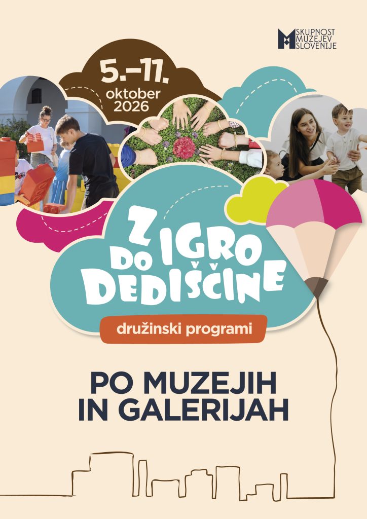 Plakat projekta Z igro do dediščine, družinski programi po muzejih in galerijah, 5. - 11. oktober 2026